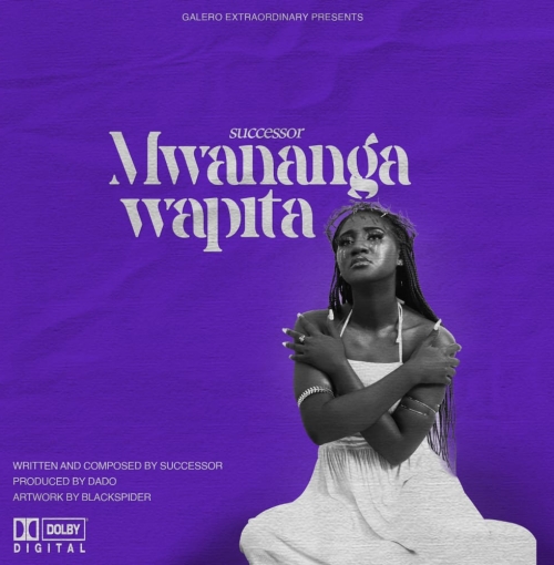 Mwananga Wapita (Prod. Dado)